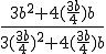 \frac{3b^2+4(\frac{3b}{4})b}{3(\frac{3b}{4})^2+4(\frac{3b}{4})b}